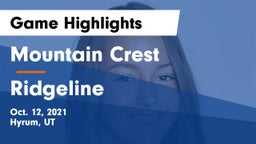 Mountain Crest  vs Ridgeline  Game Highlights - Oct. 12, 2021