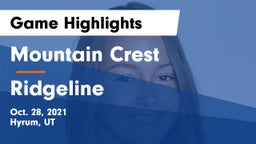 Mountain Crest  vs Ridgeline  Game Highlights - Oct. 28, 2021