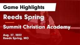 Reeds Spring  vs Summit Christian Academy Game Highlights - Aug. 27, 2022