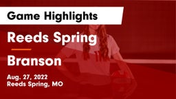 Reeds Spring  vs Branson  Game Highlights - Aug. 27, 2022