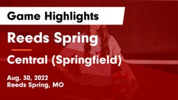 Reeds Spring  vs Central  (Springfield) Game Highlights - Aug. 30, 2022
