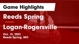 Reeds Spring  vs Logan-Rogersville  Game Highlights - Oct. 13, 2022