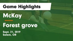 McKay  vs Forest grove Game Highlights - Sept. 21, 2019