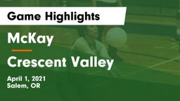 McKay  vs Crescent Valley  Game Highlights - April 1, 2021