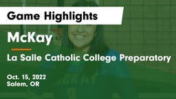 McKay  vs La Salle Catholic College Preparatory Game Highlights - Oct. 15, 2022