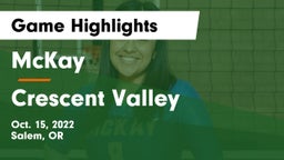 McKay  vs Crescent Valley Game Highlights - Oct. 15, 2022