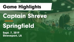 Captain Shreve  vs Springfield Game Highlights - Sept. 7, 2019