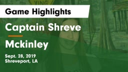 Captain Shreve  vs Mckinley Game Highlights - Sept. 28, 2019