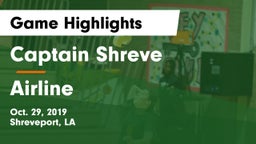 Captain Shreve  vs Airline  Game Highlights - Oct. 29, 2019