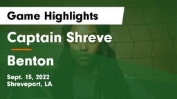 Captain Shreve  vs Benton  Game Highlights - Sept. 15, 2022