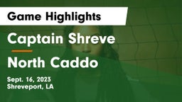 Captain Shreve  vs North Caddo Game Highlights - Sept. 16, 2023