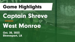 Captain Shreve  vs West Monroe  Game Highlights - Oct. 20, 2023