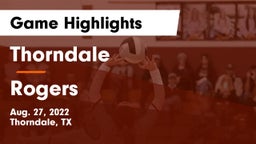 Thorndale  vs Rogers  Game Highlights - Aug. 27, 2022