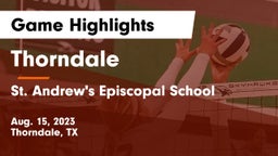 Thorndale  vs St. Andrew's Episcopal School Game Highlights - Aug. 15, 2023