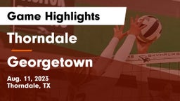 Thorndale  vs Georgetown  Game Highlights - Aug. 11, 2023