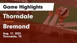 Thorndale  vs Bremond  Game Highlights - Aug. 17, 2023