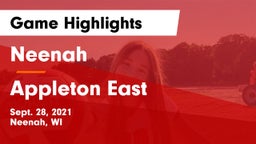 Neenah  vs Appleton East  Game Highlights - Sept. 28, 2021