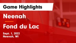 Neenah  vs Fond du Lac Game Highlights - Sept. 1, 2022