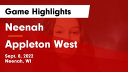 Neenah  vs Appleton West  Game Highlights - Sept. 8, 2022