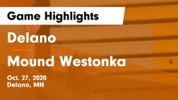 Delano  vs Mound Westonka  Game Highlights - Oct. 27, 2020