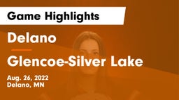 Delano  vs Glencoe-Silver Lake  Game Highlights - Aug. 26, 2022