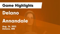 Delano  vs Annandale  Game Highlights - Aug. 26, 2022