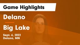 Delano  vs Big Lake  Game Highlights - Sept. 6, 2022