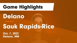 Delano  vs Sauk Rapids-Rice  Game Highlights - Oct. 7, 2022