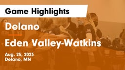 Delano  vs Eden Valley-Watkins  Game Highlights - Aug. 25, 2023