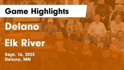 Delano  vs Elk River  Game Highlights - Sept. 16, 2023