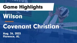 Wilson  vs Covenant Christian  Game Highlights - Aug. 26, 2023