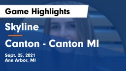 Skyline  vs Canton  - Canton MI Game Highlights - Sept. 25, 2021