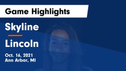 Skyline  vs Lincoln  Game Highlights - Oct. 16, 2021