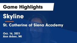 Skyline  vs St. Catherine of Siena Academy  Game Highlights - Oct. 16, 2021