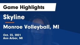 Skyline  vs Monroe  Volleyball, MI Game Highlights - Oct. 23, 2021