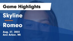 Skyline  vs Romeo  Game Highlights - Aug. 27, 2022