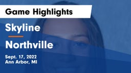 Skyline  vs Northville  Game Highlights - Sept. 17, 2022