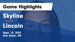 Skyline  vs Lincoln  Game Highlights - Sept. 13, 2022