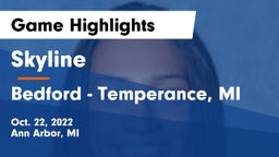 Skyline  vs Bedford  - Temperance, MI Game Highlights - Oct. 22, 2022