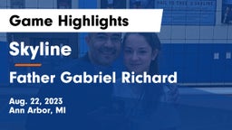 Skyline  vs Father Gabriel Richard  Game Highlights - Aug. 22, 2023