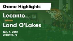 Lecanto  vs Land O'Lakes  Game Highlights - Jan. 4, 2018