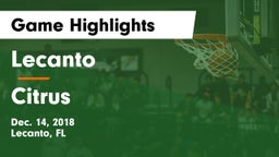 Lecanto  vs Citrus  Game Highlights - Dec. 14, 2018