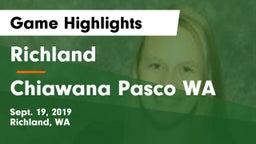 Richland  vs Chiawana  Pasco WA Game Highlights - Sept. 19, 2019