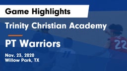 Trinity Christian Academy vs PT Warriors Game Highlights - Nov. 23, 2020