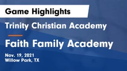 Trinity Christian Academy vs Faith Family Academy Game Highlights - Nov. 19, 2021