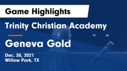 Trinity Christian Academy vs Geneva Gold Game Highlights - Dec. 30, 2021