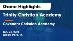 Trinity Christian Academy vs Covenant Christian Academy Game Highlights - Jan. 24, 2023