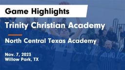 Trinity Christian Academy vs North Central Texas Academy Game Highlights - Nov. 7, 2023