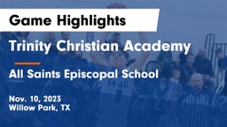 Trinity Christian Academy vs All Saints Episcopal School Game Highlights - Nov. 10, 2023