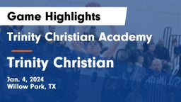 Trinity Christian Academy vs Trinity Christian  Game Highlights - Jan. 4, 2024